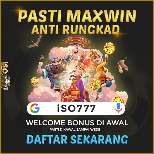 ISO777 Bonus Melimpah Penuh Keuntungan Terbaik